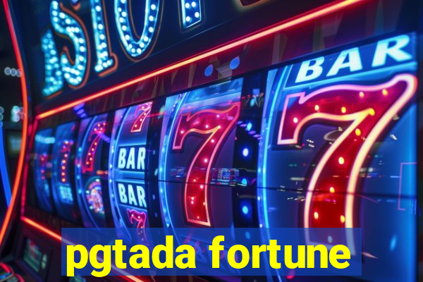 pgtada fortune