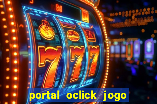 portal oclick jogo do bicho