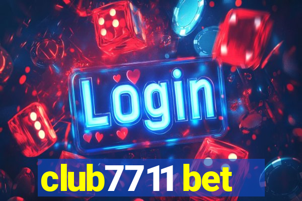 club7711 bet