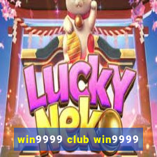 win9999 club win9999