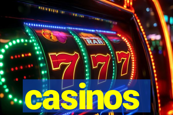 casinos