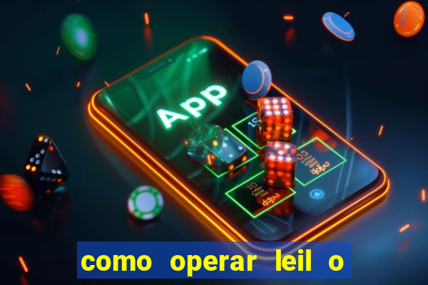 como operar leil o de abertura mini indice