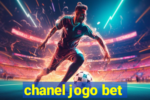 chanel jogo bet