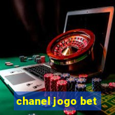 chanel jogo bet