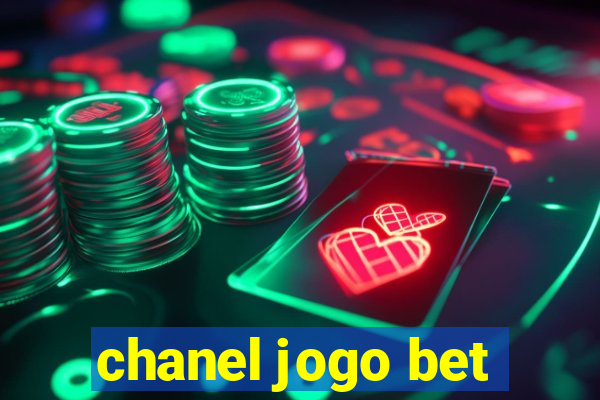 chanel jogo bet