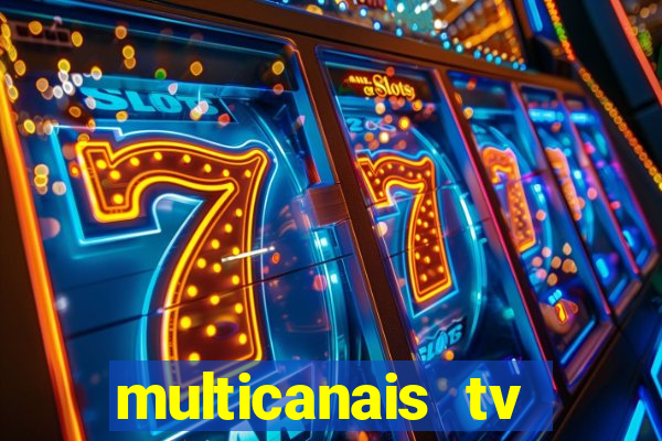 multicanais tv online ao vivo
