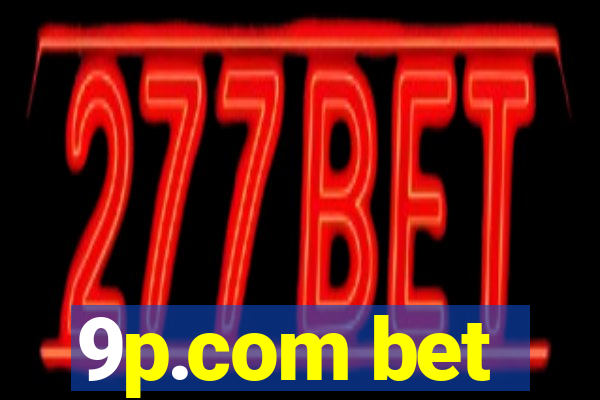 9p.com bet