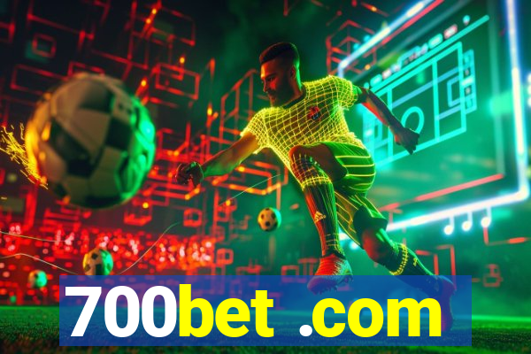 700bet .com