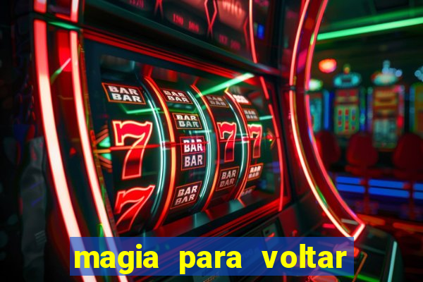 magia para voltar no tempo