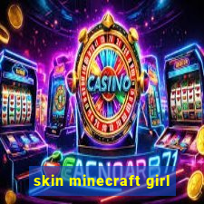 skin minecraft girl
