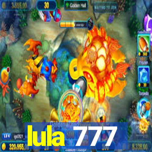 lula 777