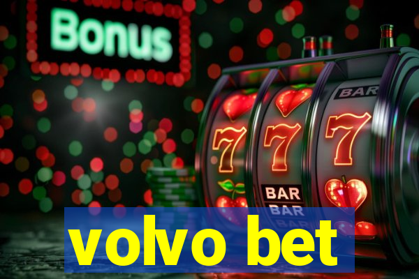 volvo bet