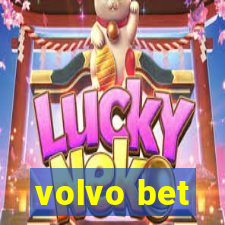 volvo bet