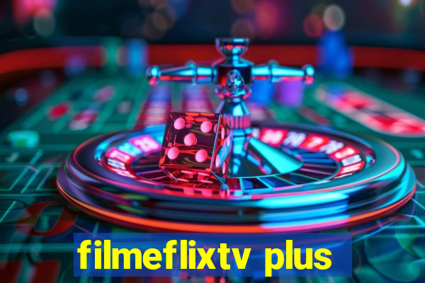 filmeflixtv plus
