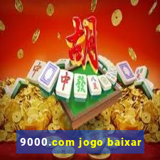 9000.com jogo baixar