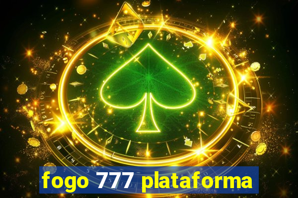 fogo 777 plataforma