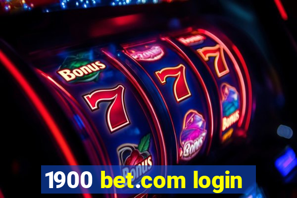 1900 bet.com login