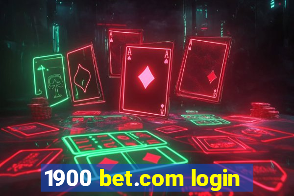 1900 bet.com login