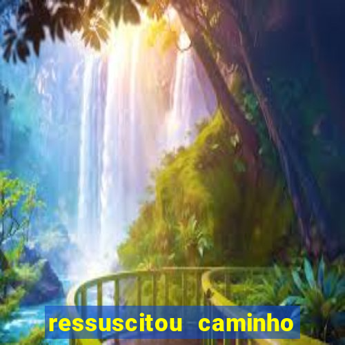 ressuscitou caminho neocatecumenal pdf
