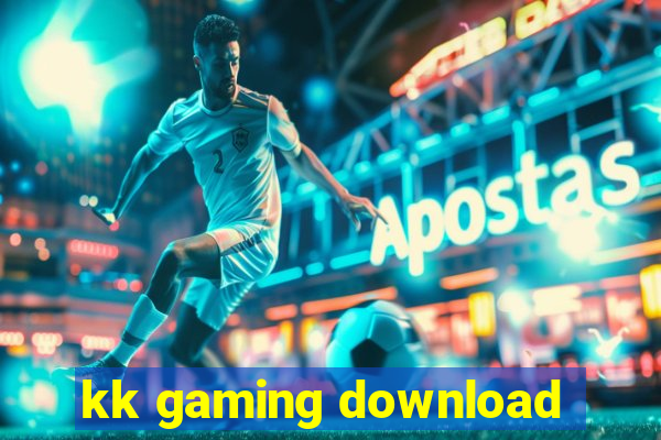 kk gaming download