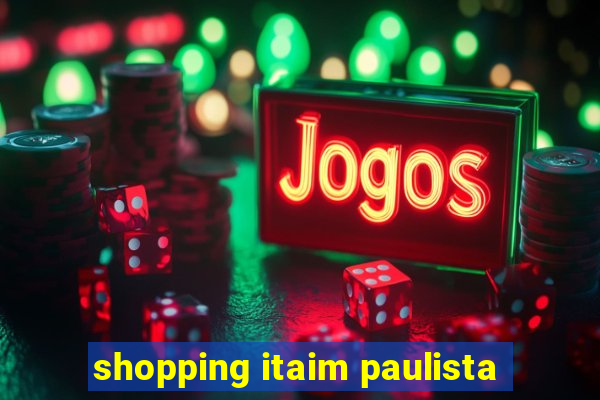 shopping itaim paulista