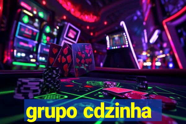 grupo cdzinha