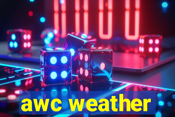 awc weather