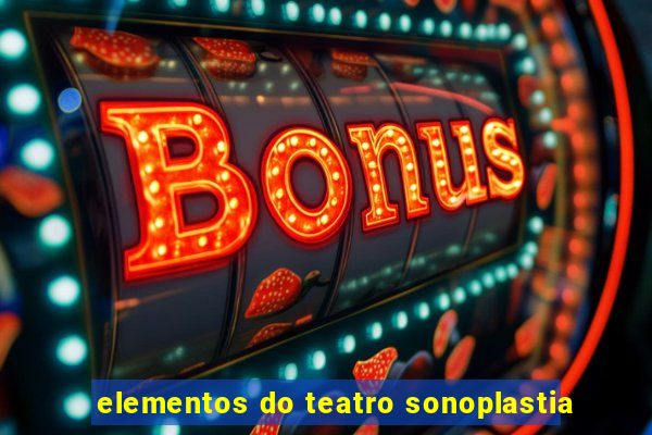 elementos do teatro sonoplastia