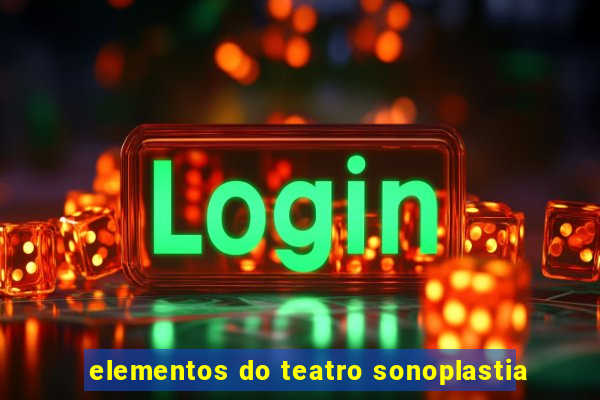 elementos do teatro sonoplastia