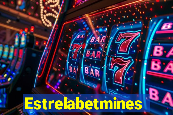 Estrelabetmines