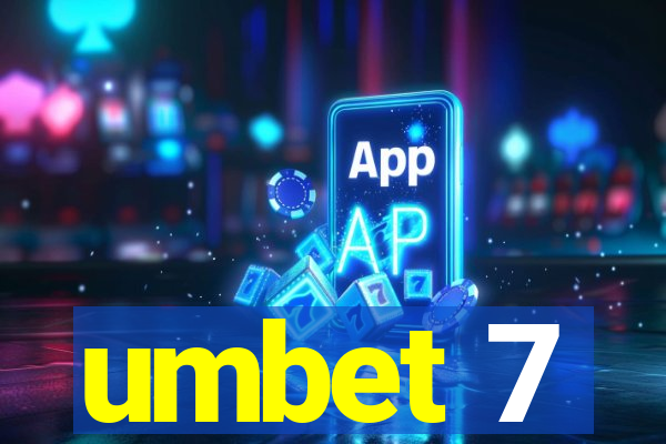 umbet 7