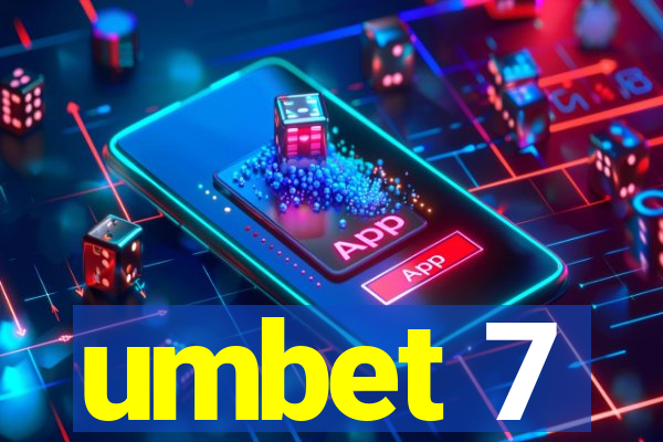 umbet 7