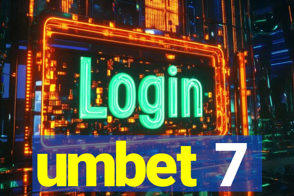 umbet 7