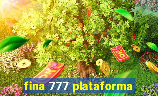 fina 777 plataforma