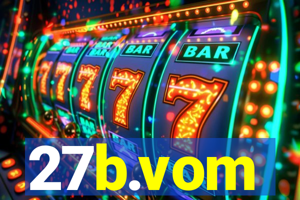 27b.vom