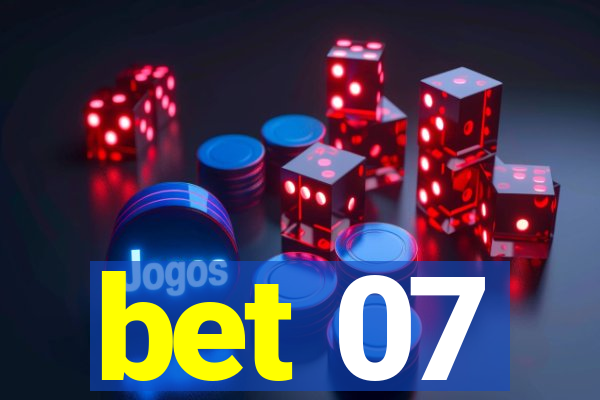 bet 07
