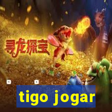 tigo jogar