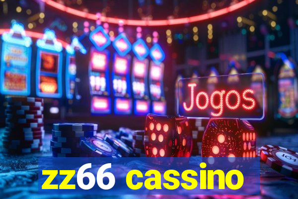 zz66 cassino
