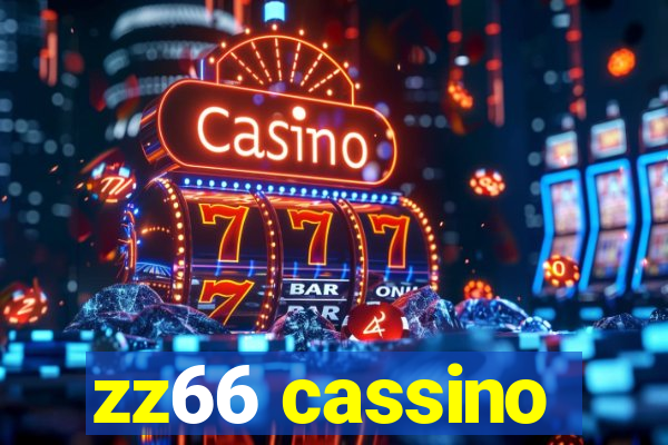 zz66 cassino