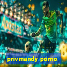privmandy porno