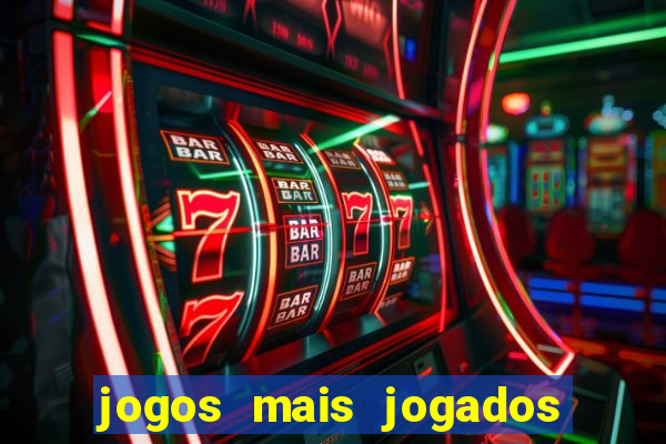 jogos mais jogados do mundo de todos os tempos