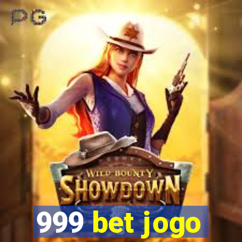 999 bet jogo
