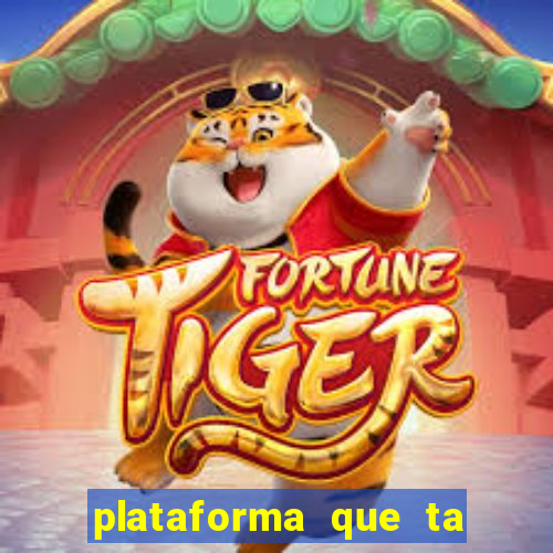 plataforma que ta pagando bem hoje