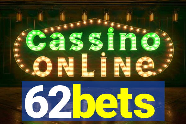 62bets