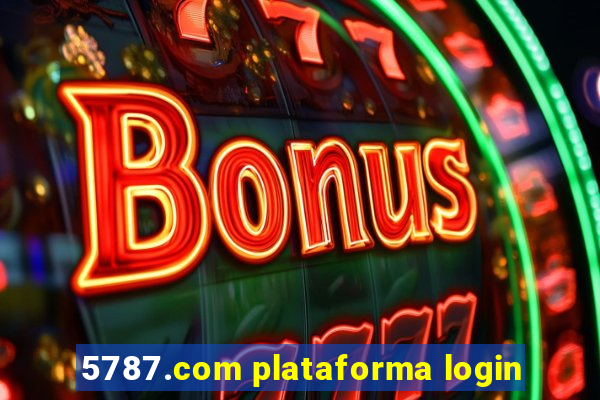 5787.com plataforma login