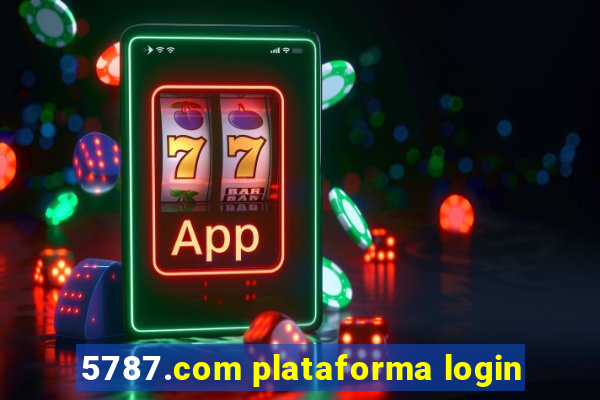 5787.com plataforma login