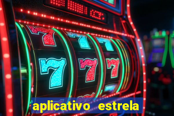 aplicativo estrela bet apk