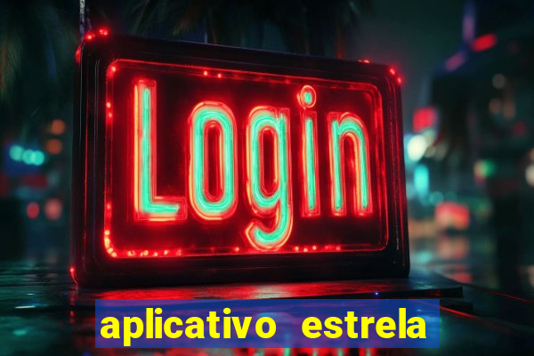 aplicativo estrela bet apk