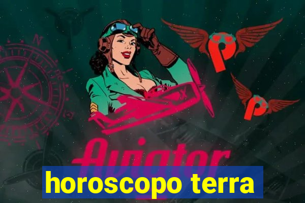 horoscopo terra