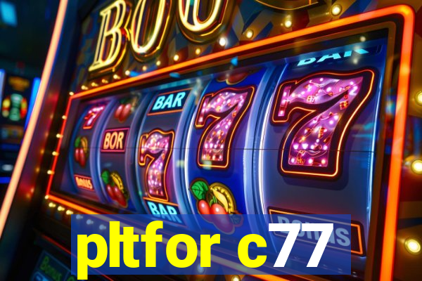 pltfor c77